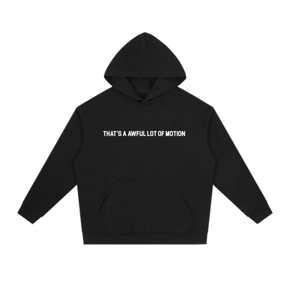 Awful Lot Of Motion Heavyweight Drop-Shoulder Hoodie