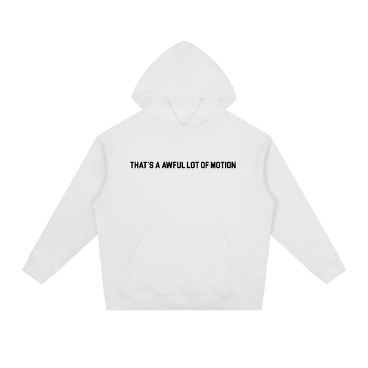 Awful Lot Of Motion (White) Heavyweight Drop-Shoulder Hoodie